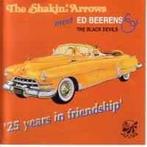 cd - The Shakin Arrows - The Shakin Arrows Meet Ed Beer..., Cd's en Dvd's, Zo goed als nieuw, Verzenden