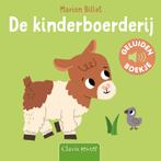 De kinderboerderij / Geluidenboekjes 9789044849448, Verzenden, Gelezen, Marion Billet