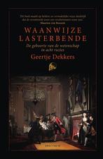 Waanwijze lasterbende (9789000357468, Geertje Dekkers), Verzenden, Nieuw