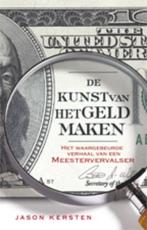 De kunst van het geld maken 9789024528097 Jason Kersten, Verzenden, Gelezen, Jason Kersten