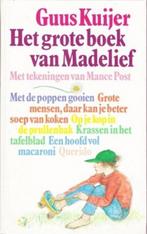 Het grote boek van Madelief 9789021472683 Guus Kuijer, Boeken, Verzenden, Gelezen, Guus Kuijer