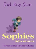 Sophies Adventures 9781844289912 Dick King-Smith, Verzenden, Gelezen, Dick King-Smith