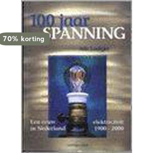 100 JAAR SPANNING 9789044000382 A. Ladiges, Boeken, Wetenschap, Gelezen, Verzenden