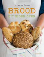 Brood uit eigen oven 9789462500297 Levine van Doorne, Boeken, Verzenden, Zo goed als nieuw, Levine van Doorne