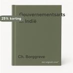 Gouvernementsarts in Indië 9789068327373 Ch. Borggreve, Boeken, Verzenden, Gelezen, Ch. Borggreve