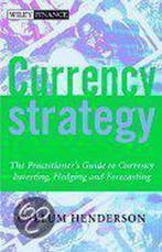 Currency Strategy 9780470846841 Callum Henderson, Verzenden, Zo goed als nieuw, Callum Henderson