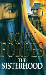 The Sisterhood 9780330369879 Colin Forbes, Verzenden, Gelezen, Colin Forbes