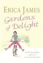 Gardens Of Delight by Erica James (Paperback), Boeken, Gelezen, Erica James, Verzenden