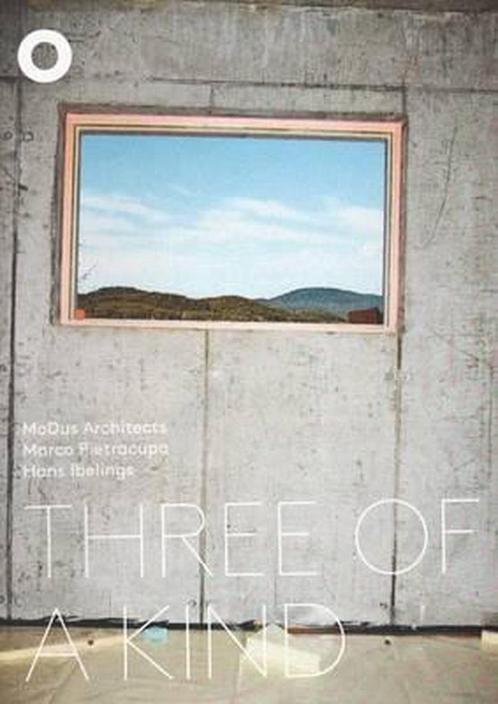 Modus Architects - Three of a Kind 9789081920797, Boeken, Kunst en Cultuur | Architectuur, Gelezen, Verzenden