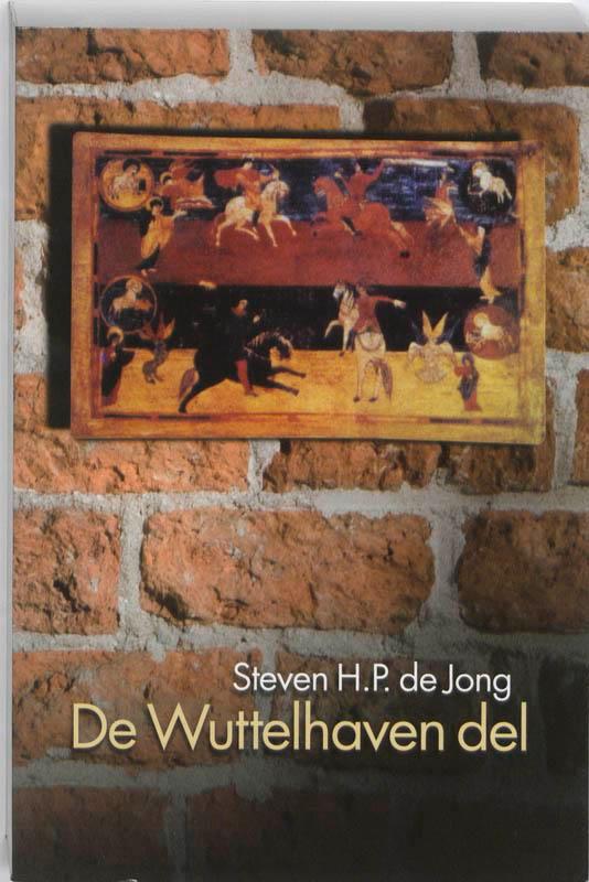 De Wuttelhaven del 9789033008870 Steven de Jong, Boeken, Reisgidsen, Zo goed als nieuw, Verzenden