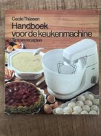 Handboek voor de keukenmachine 9789064590214 Thyssen, Verzenden, Gelezen, Thyssen