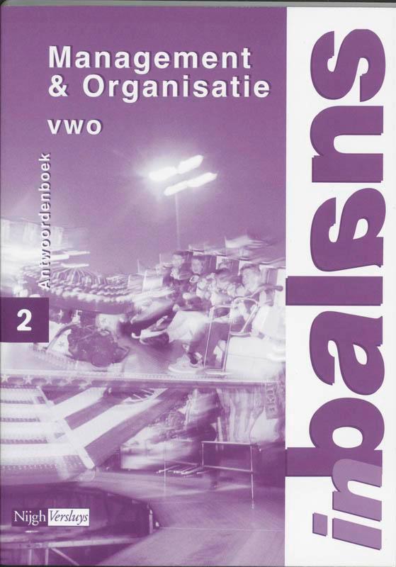Management & Organisatie in balans 2 Vwo Antwoordenboek, Boeken, Schoolboeken, Zo goed als nieuw, Verzenden