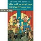 Cal En Gus / 3 Wie Wil Er Met Ons Trouwen? 9789045107387, Verzenden, Gelezen, Edward van de Vendel