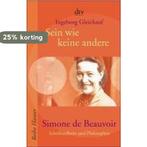 Sein Wie Keine Andere - Simone De Beauvoir 9783423623247, Boeken, Verzenden, Gelezen, Ingeborg Gleichauf