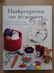 Haakprojecten van 30 minuten - NIEUW