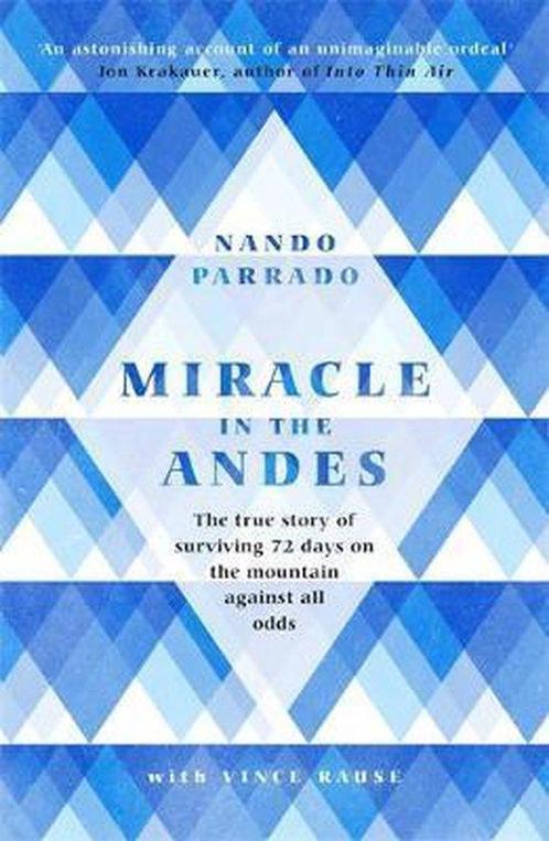 9781474608732 Miracle In The Andes Nando Parrado, Boeken, Biografieën, Nieuw, Verzenden