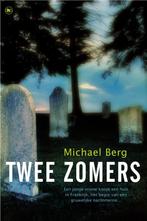 Twee zomers / Chantal Zwart / 1 9789044348842 Michael Berg, Verzenden, Gelezen, Michael Berg