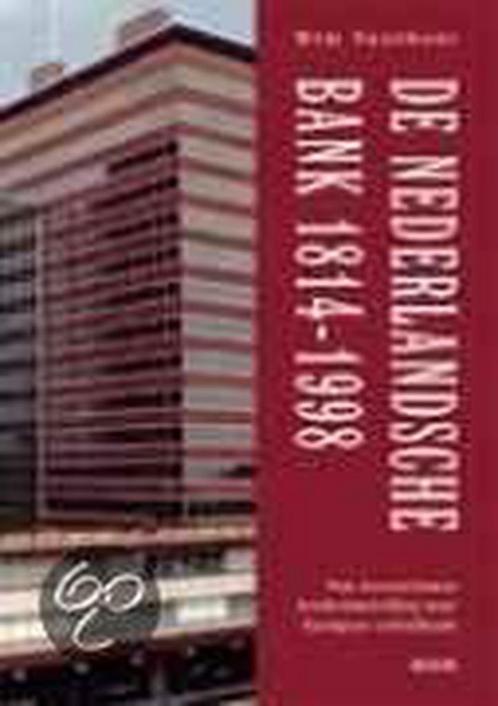 De Nederlandsche Bank 1814-1998 9789053529829 W. Vanthoor, Boeken, Politiek en Maatschappij, Gelezen, Verzenden