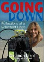 Going Down: Relections of a Reluctant Diver, Rambert, Geral, Boeken, Verzenden, Zo goed als nieuw, Gerald Rambert, Amanda Ursell