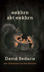 Eekhrn zkt eekhrn 9789048806652 David Sedaris, Verzenden, Gelezen, David Sedaris