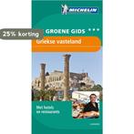 Griekse vasteland / Groene Michelingids 9789020969559, Boeken, Reisgidsen, Verzenden, Gelezen