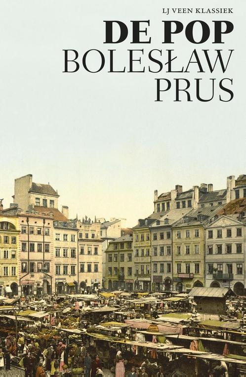 De pop / L.J. Veen klassiek 9789020415315 Boleslaw Prus, Boeken, Romans, Gelezen, Verzenden