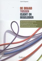 De draad tussen client en begeleider 9789044132410, Boeken, Verzenden, Gelezen, Gerrit Vignero