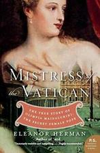 Mistress of the Vatican: The True Story of Olim. Herman, Zo goed als nieuw, Eleanor Herman, Verzenden