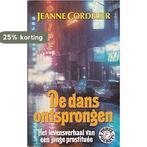 Dans ontsprongen 9789010040022 Cordelier, Boeken, Verzenden, Gelezen, Cordelier