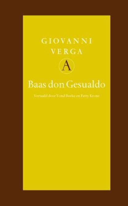 Baas Don Gesualdo | 9789025367008 | VERGA, G., Boeken, Literatuur, Zo goed als nieuw