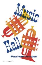 Music-Hall 9789463101943 Ostaijen Paul, Verzenden, Zo goed als nieuw, Ostaijen Paul