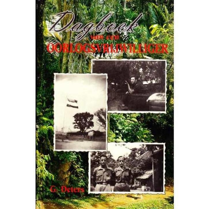 DAGBOEK VAN EEN OORLOGSVRIJWILLIGER 9789071272578 G. Deters, Boeken, Romans, Gelezen, Verzenden
