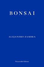 9781913097998 Bonsai Alejandro Zambra, Verzenden, Nieuw, Alejandro Zambra