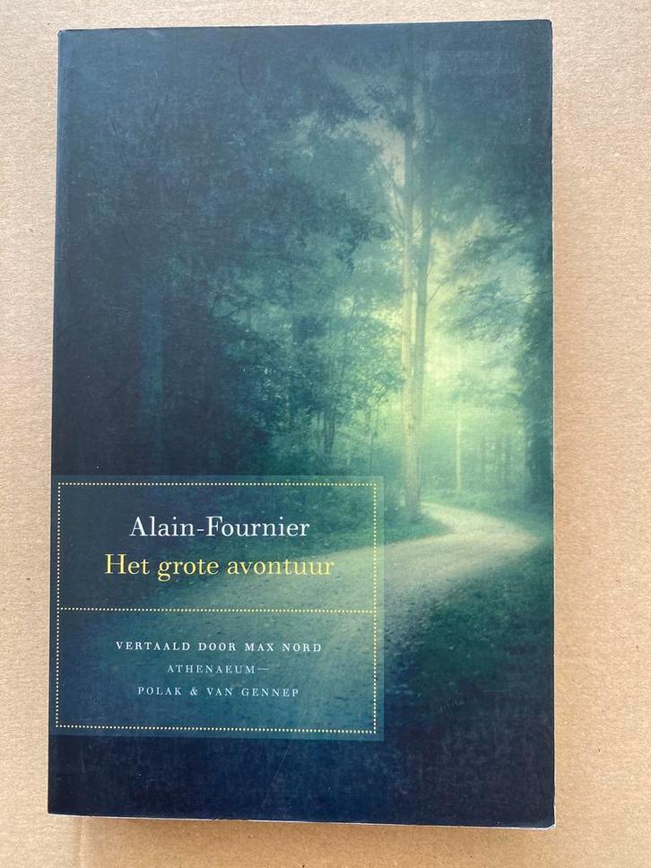 Franse Klassieker Alain Fournier - Het Grote Avontuur NIEUW, Boeken, Literatuur, Zo goed als nieuw, Europa overig, Ophalen of Verzenden