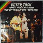 Peter Tosh and Mick Jagger - (You gotta walk) Dont look..., Cd's en Dvd's, Vinyl Singles, Gebruikt, 7 inch, Pop, Single