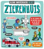 Boek: Kleine onderzoekers - In het ziekenhuis - (als nieuw), Verzenden, Zo goed als nieuw