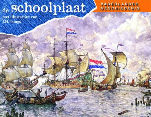 De schoolplaat Vaderlandse Geschiedenis 9789075531466, Boeken, Overige Boeken, Gelezen, Verzenden
