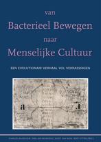 Van bacterieel bewegen naar menselijke cultuur 9789464166712, Verzenden, Zo goed als nieuw, E. A. Wildevuur