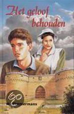 Het geloof behouden / De boodschap van het troostboek / 3, Boeken, Verzenden, Gelezen, M. Timmermans