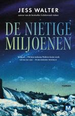 De nietige miljoenen 9789460684531 Jess Walter, Verzenden, Zo goed als nieuw, Jess Walter