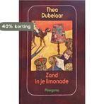 ZAND IN JE LIMONADE 9789021610825 T. Dubelaar, Verzenden, Gelezen, T. Dubelaar