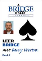 Leer Bridge Met Berry Westra 4 9789074950657 B. Westra, Verzenden, Gelezen, B. Westra