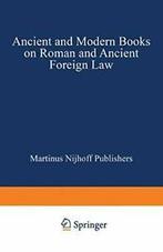 Ancient and Modern Books on Roman and Ancient Foreign Law.by, Martinus Nijhoff, Zo goed als nieuw, Verzenden