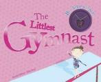 Littlest Gymnast - Storybook and Charm (Hardback), Gelezen, Verzenden