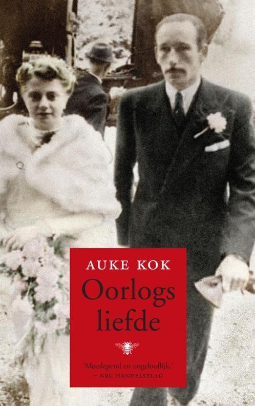 Oorlogsliefde 9789023458265 Auke Kok, Boeken, Geschiedenis | Wereld, Zo goed als nieuw, Verzenden