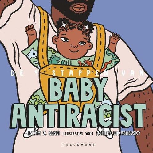 9789463832915 De 9 stappen van Baby Antiracist, Boeken, Studieboeken en Cursussen, Zo goed als nieuw, Verzenden