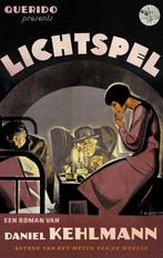 9789021487335 Lichtspel Daniel Kehlmann, Boeken, Verzenden, Nieuw, Daniel Kehlmann