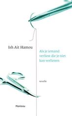 Als je iemand verliest die je niet kan verliezen / Te gek!?, Verzenden, Zo goed als nieuw, Ish Ait Hamou