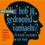 Wat heb jij gedroomd vannacht? 9789055947874, Verzenden, Gelezen, Nicoline Douwes Isema