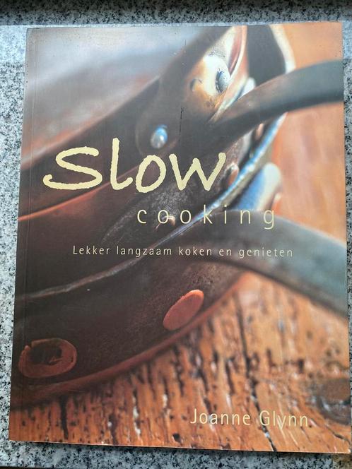 Slow Cooking (Joanne Glynn), Boeken, Kookboeken, Europa, Gelezen, Voorgerechten en Soepen, Hoofdgerechten, Tapas, Hapjes en Dim Sum
